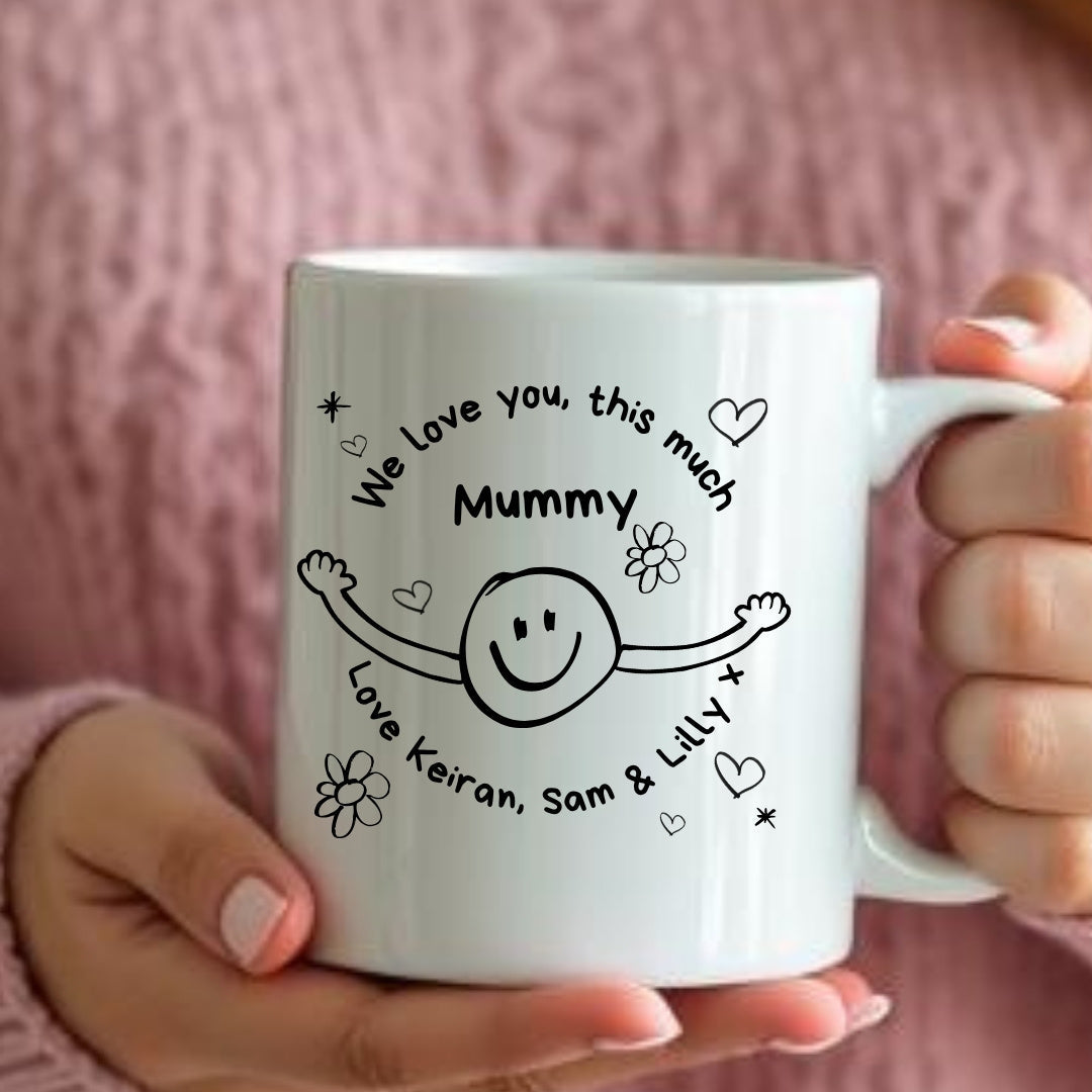 Personalised I Love You This Much Mug – Auntie, Mummy or Dad