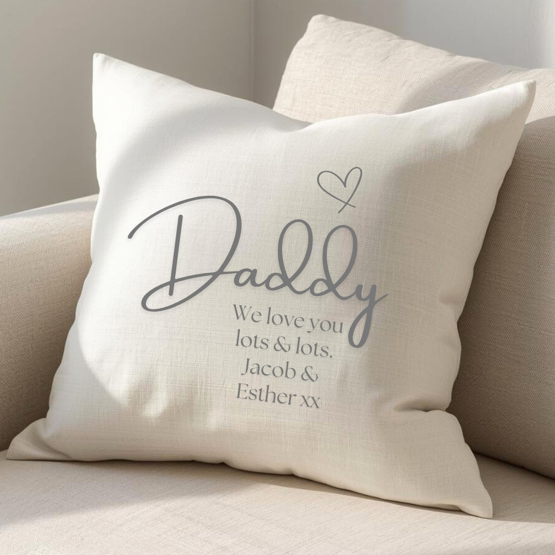 Personalised Daddy Cushion – Add Your Own Message