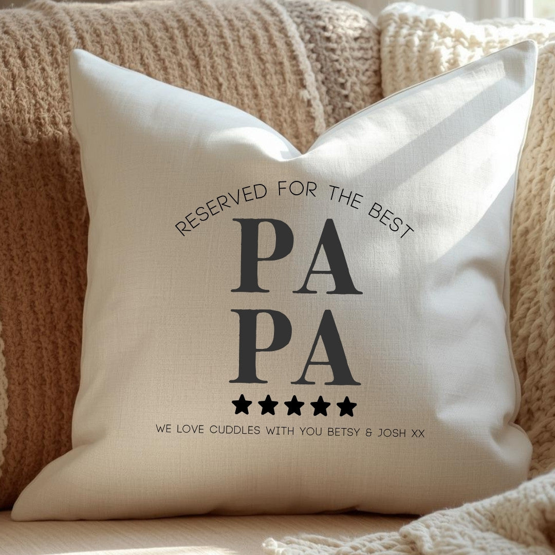 Personalised Reserved for the Best Papa Cushion – 40cm