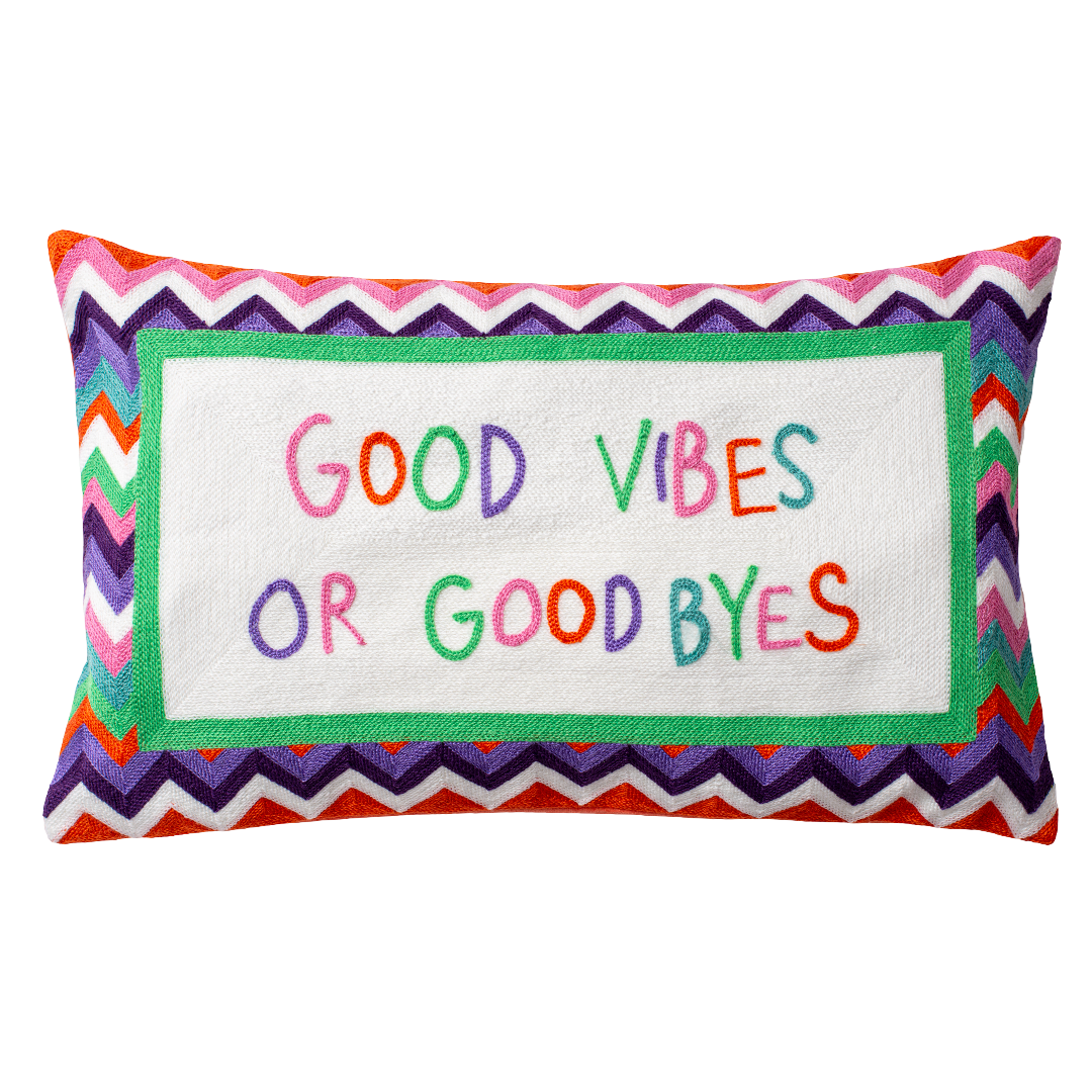 Good Vibes or Good Byes Needlepoint Cushion – Slogan, 45cm