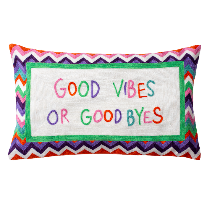 Good Vibes or Good Byes Needlepoint Cushion, Slogan, 45cm