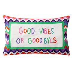 Good Vibes or Good Byes Needlepoint Cushion – Slogan, 45cm