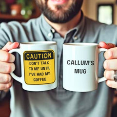Personalised Don't Talk To Me Until I've Had Coffee Mug