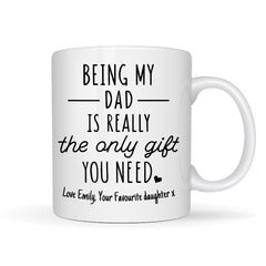 Personalised Thank You for Being My Dad Mug