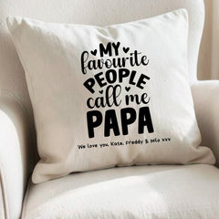 Personalised My Favourite People Call Me Papa Cushion